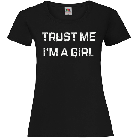 Koszulka damska TRUST ME, I\'M A GIRL