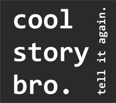 Nadruk cool story bro, tell it again - Przód
