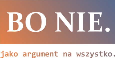 Nadruk bo nie. jako argument na wszystko - Przód