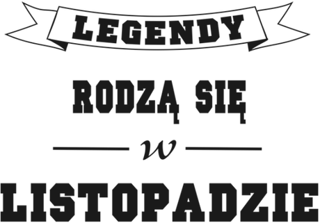 Nadruk Legendy rodzą się w listopadzie - Przód