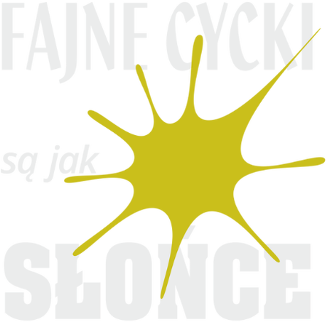 Nadruk Fajne cycki są jak słońce - Przód