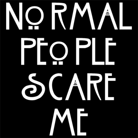 Nadruk Normal People Scare Me - Przód