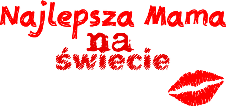 Nadruk Najlepsza mama na świecie - Przód