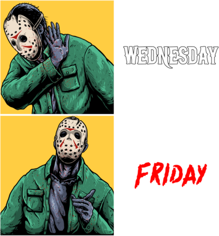 Nadruk Wednesday Friday Jason Voorhees mem - Przód