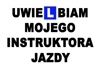 Nadruk UWIELBIAM MOJEGO INSTRUKTORA JAZDY - Przód