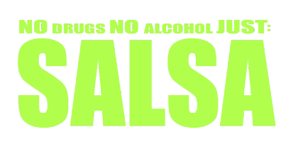 Nadruk Bluzka NO DRUGS NO ALCOHOL JUST SALSA - Przód