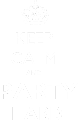 Nadruk Keep calm and Party Hard - Przód