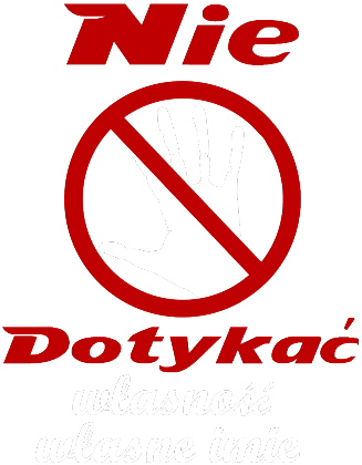 Nadruk nie dotykac - Przód