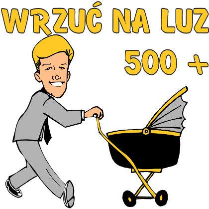 Nadruk 500 + pięćset plus dla ojca - Przód