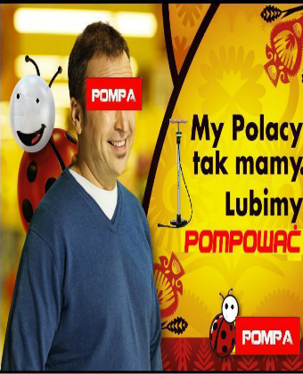 Nadruk Pompa My Polacy Tak Mamy - Przód
