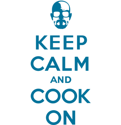 Nadruk Heisenberg Keep Calm and Cook On - Przód