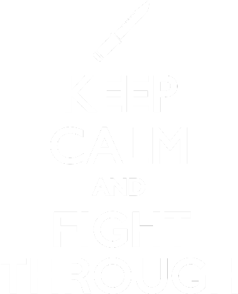 Nadruk Keep Calm Fight Through - Przód