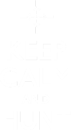 Nadruk Keep Calm Hunt - Przód