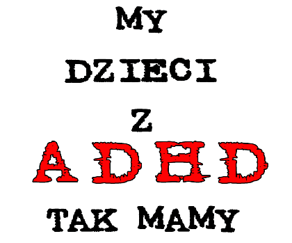 Nadruk Bezrękawnik My Dzieci z ADHD tak mamy - Przód