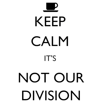 Nadruk Keep Calm It's Not Our Division - Przód