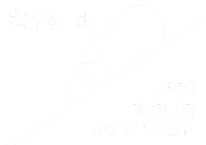 Nadruk ŻYCIE JEST OKAZJĄ DO PRACY - Przód